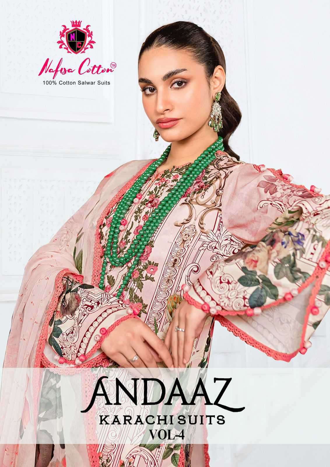 Nafisa Cotton Andaaz Vol 4  COTTON WITH PRINTED PAKISTANI SUITS COLLECITON AT BEST WHOLESALE RATE